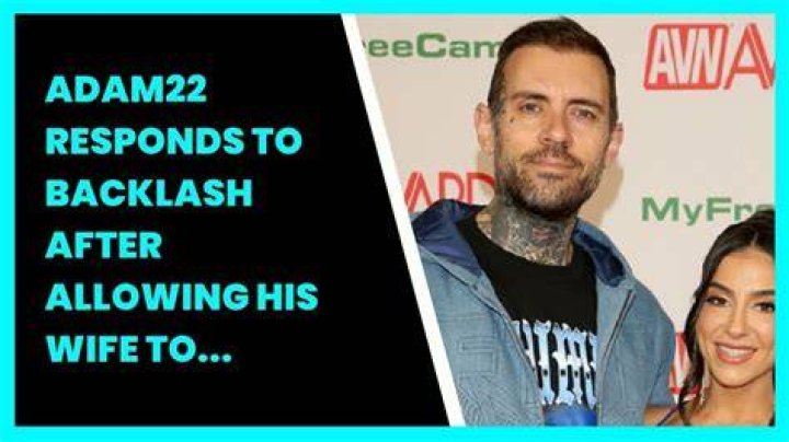 Adam22 Reacts To Backlash After Allowing His Wife To Sleep With Another