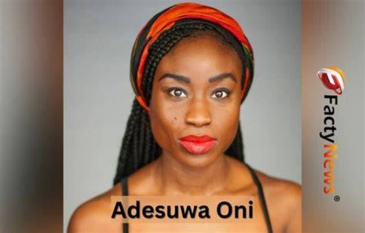 Adesuwa Oni Wiki, Age, Height, Net Worth, Family, Boyfriend